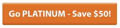 Go PLATINUM - save $50 now! button